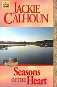 Seasons of the Heart (Paperback, Revised)