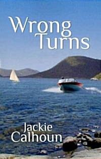 Wrong Turns (Paperback)