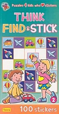 Think, Find & Stick (Paperback, STK)
