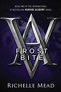 [중고] Frostbite: A Vampire Academy Novel (Paperback)
