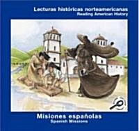Misiones Espanolas (Spanish Missions) (Library Binding)