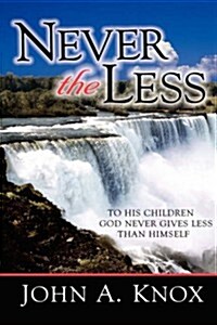 Never The Less (Paperback)