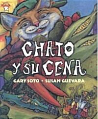 Chato y Su Cena (Chatos Kitchen) (1 Paperback/1 CD) (Paperback)