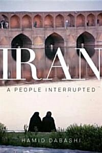 Iran : A People Interrupted (Paperback)