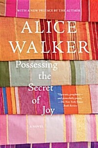 Possessing the Secret of Joy (Paperback)