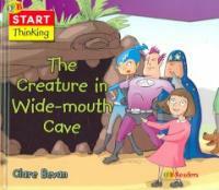 The Creature in Wide-Mouth Cave (Library)