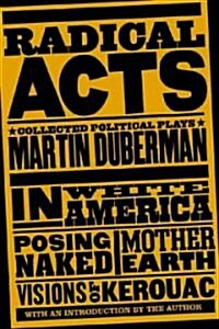 Radical Acts: Collected Political Plays (Paperback)