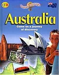 Australia: Come on a Journey of Discovery (Library Binding)