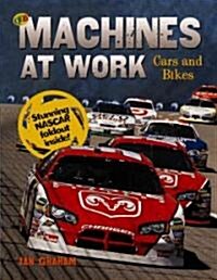 Cars and Bikes [With NASCAR Fold-Out Inside] (Library Binding)