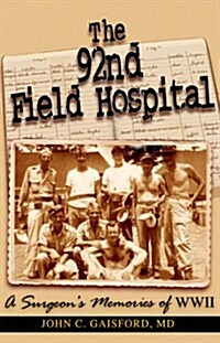 The 92nd Field Hospital (Hardcover)