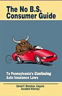 The No B.s. Consumer Guide (Paperback)