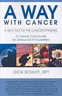 A Way With Cancer (Paperback)