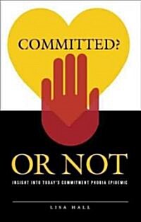 Committed? or Not (Paperback)