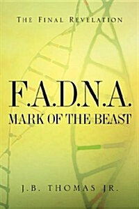 F.a.d.n.a. Mark Of The Beast (Paperback)