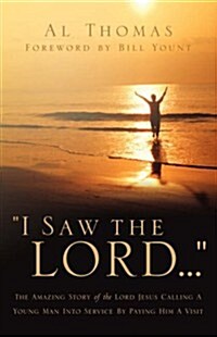 I Saw the Lord... (Paperback)