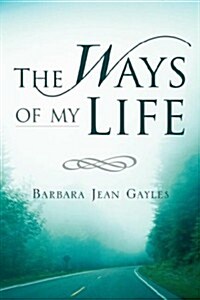 The Ways of My Life (Paperback)