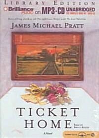 Ticket Home (MP3 CD, Library)