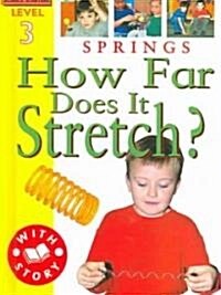 Springs: How Far Does It Stretch? (Library Binding)