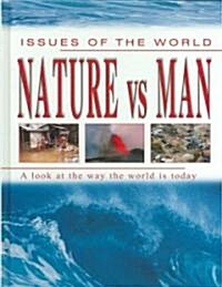 Nature Vs. Man (Library)