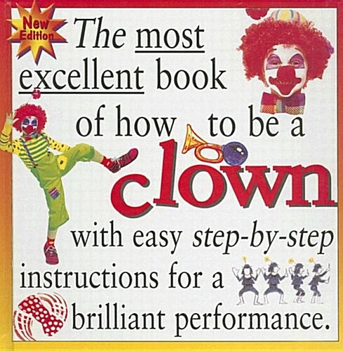 How to Be a Clown (Library Binding)