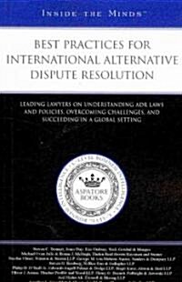 Best Practices for International Alternative Dispute Resolution (Paperback)