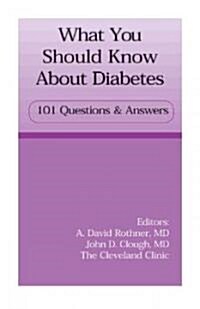 What You Should Know About Diabetes (Paperback)