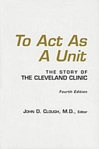 To Act As a Unit (Paperback, 4th)