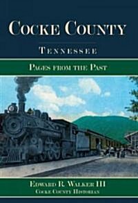 Cocke County, Tennessee:: Pages from the Past (Paperback)