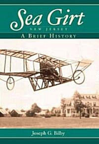 Sea Girt, New Jersey:: A Brief History (Paperback)