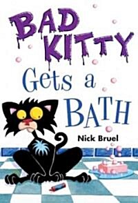 Bad Kitty Gets a Bath (Hardcover)