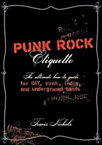 Punk Rock Etiquette (Paperback)