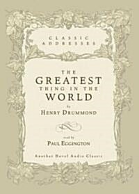 The Greatest Thing in the World (Audio CD, Unabridged)