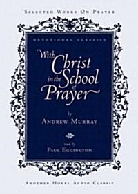 With Christ in the School of Prayer (MP3 CD)