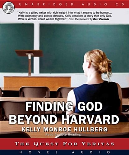 Finding God Beyond Harvard: The Quest for Veritas (Audio CD)