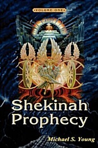 Shekinah Prophecy (Hardcover)