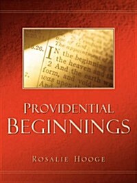 Providential Beginnings (Paperback)