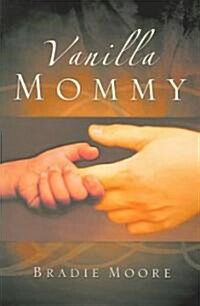 Vanilla Mommy (Paperback)