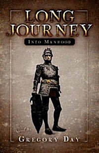 Long Journey Into Manhood (Hardcover)