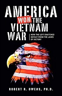 America Won the Vietnam War! (Paperback)