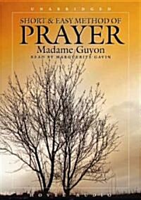 A Short and Easy Method of Prayer (Audio CD)