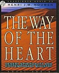 The Way of the Heart: Desert Spirituality and Contemporary Ministry (Audio CD)