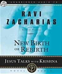 New Birth or Rebirth: Jesus Talks with Krishna (Audio CD)