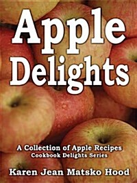 Apple Delights Cookbook (Audio CD)