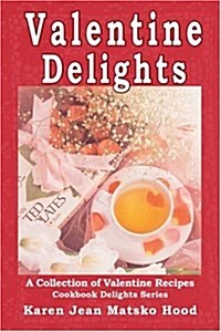 Valentine Delights Cookbook (Audio CD, Unabridged)