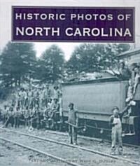 Historic Photos of North Carolina (Hardcover)