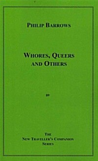 Whores, Queers and Others (Paperback)