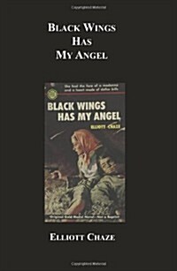 Black Wings Has My Angel (Paperback)