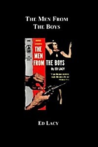 The Men from the Boys (Paperback)