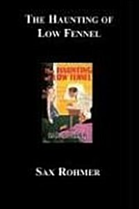 The Haunting of Low Fennel (Paperback)