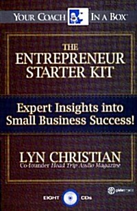 The Entrepreneurs Starter Kit: Expert Insights Into Small Business Success (Audio CD)